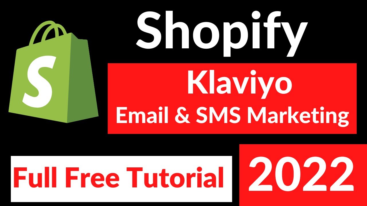 Klaviyo Shopify  Full Tuturial