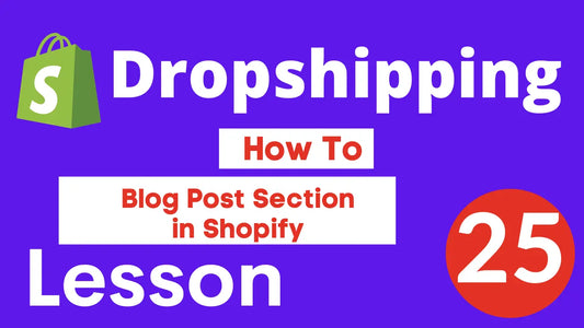 How to Add Blog Post Section In Shopify dropshipping tutorial